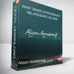 Alison Armstrong - What Makes Extraordinary Relationships So Rare