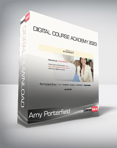 Amy Porterfield - Digital Course Academy 2023