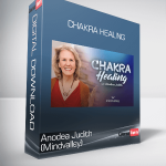 Anodea Judith (Mindvalley) - Chakra Healing