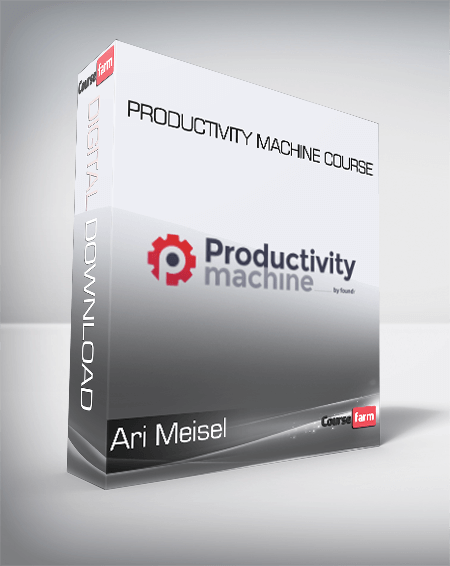 Ari Meisel - Productivity Machine Course