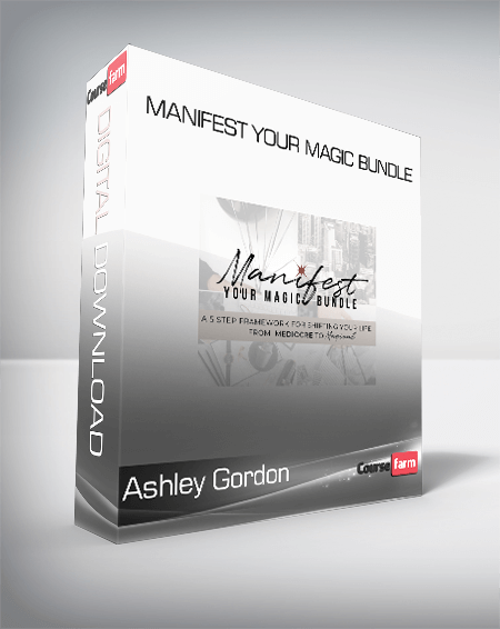 Ashley Gordon - Manifest Your Magic Bundle