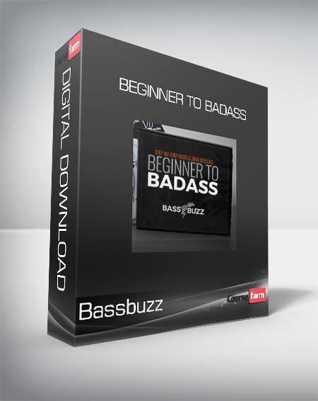 Bassbuzz - Beginner to Badass