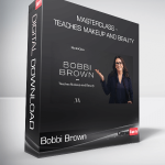 Bobbi Brown - MasterClass - Teaches Makeup and Beauty