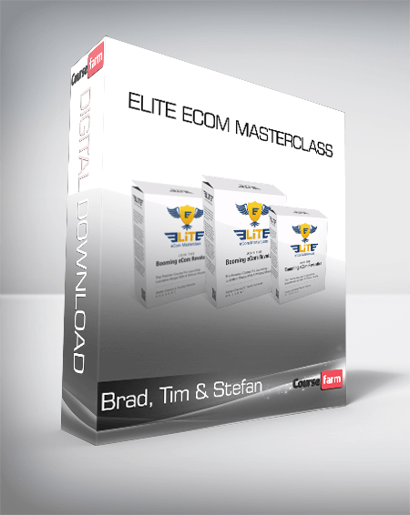 Brad, Tim & Stefan - Elite eCom Masterclass