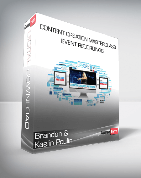 Brandon & Kaelin Poulin - Content Creation Masterclass Event Recordings