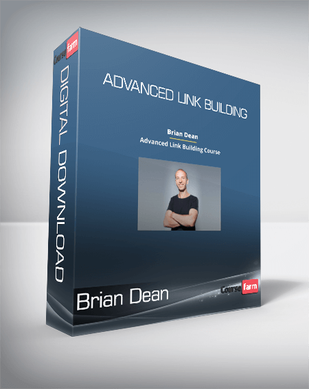 Brian Dean - Advanced Link Building