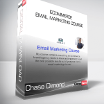 Chase Dimond - Ecommerce Email Marketing Course