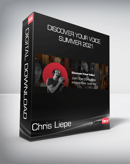 Chris Liepe - Discover Your Voice Summer 2021