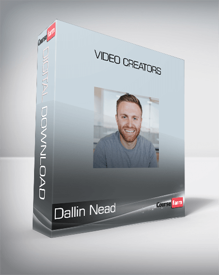 Dallin Nead - Video Creators