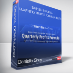 Danielle Shay - Simpler Trading - Quarterly Profits Formula (Elite)