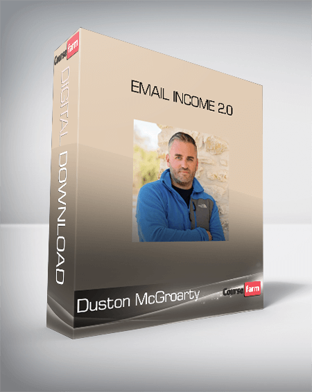 Duston McGroarty - Email Income 2.0