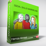 Hamza Ahmed - Social Skills Masterclass