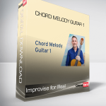 Improvise for Real - Chord Melody Guitar 1