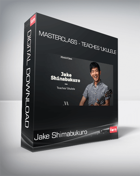 Jake Shimabukuro - MasterClass - Teaches ʻUkulele