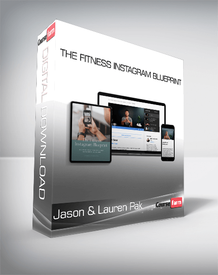 Jason & Lauren Pak - The Fitness Instagram Blueprint