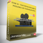 Jeanette Milio - Stage 32 - Your Step-by-Step Guide to Producing a $1 to $3 Million Movie