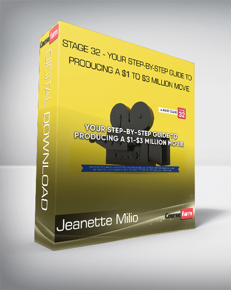 Jeanette Milio - Stage 32 - Your Step-by-Step Guide to Producing a $1 to $3 Million Movie
