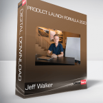 Jeff Walker - Product Launch Formula 2023