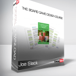 Joe Slack - The Board Game Design Course