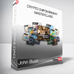 John Bush - Crypto Empowerment Masterclass
