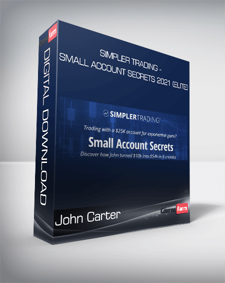 John Carter - Simpler Trading - Small Account Secrets 2021 (Elite)