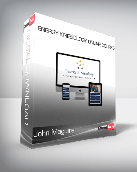 John Maguire - Energy Kinesiology Online Course