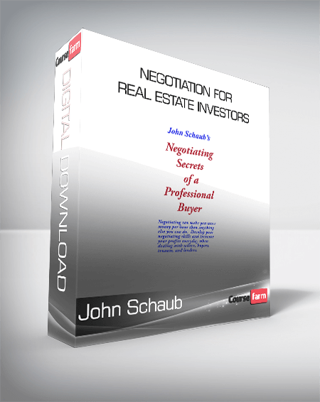 John Schaub - Negotiation for Real Estate Investors