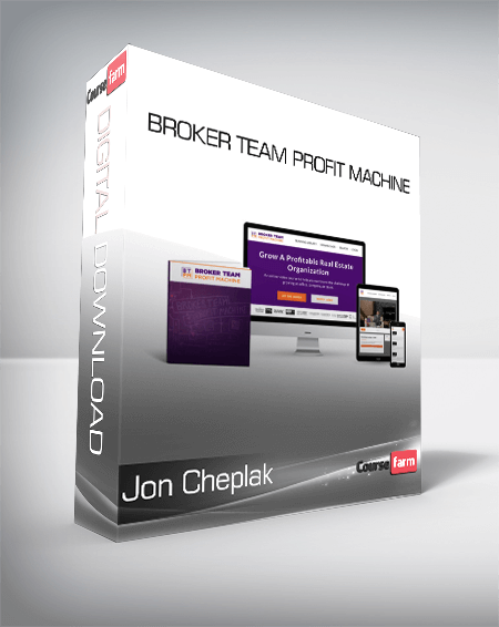 Jon Cheplak - Broker Team Profit Machine