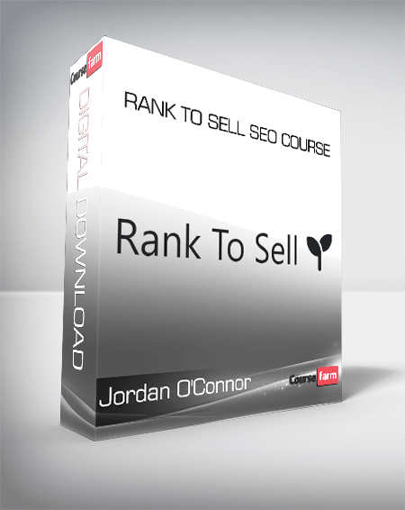 Jordan O'Connor - Rank to Sell SEO course