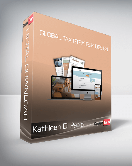 Kathleen Di Paolo - Global Tax Strategy Design