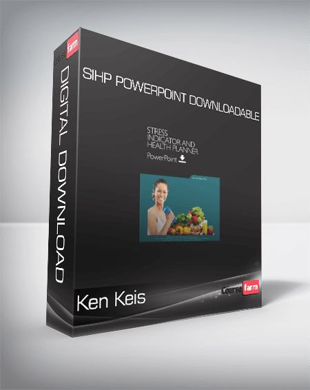 Ken Keis - SIHP PowerPoint Downloadable