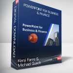 Kenji Farre & Michael Quach - PowerPoint for Business & Finance