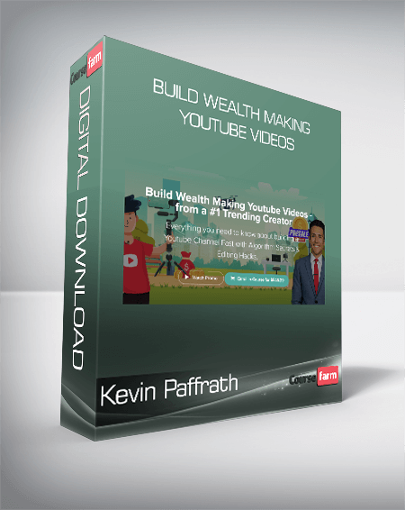 Kevin Paffrath – Build Wealth Making Youtube Videos