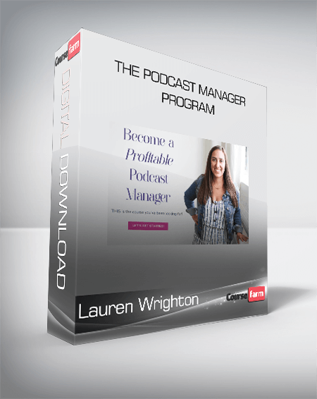 Lauren Wrighton - The Podcast Manager Program