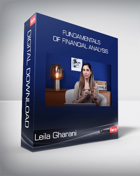 Leila Gharani - Fundamentals of Financial Analysis