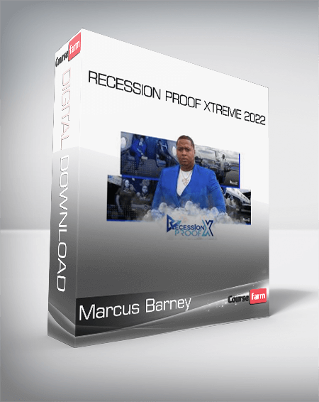 Marcus Barney - Recession Proof Xtreme 2022