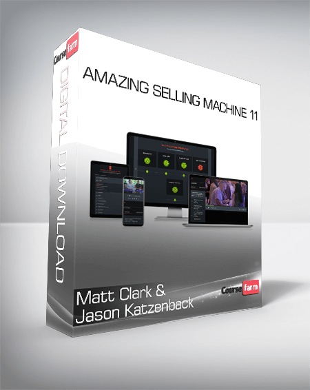 Matt Clark & Jason Katzenback - Amazing Selling Machine 11