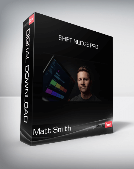 Matt Smith - Shift Nudge Pro