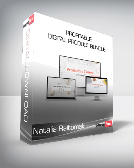 Natalia Raitomaki - Profitable Digital Product Bundle