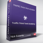 Nick Eubanks – Traffic Think Tank Academy