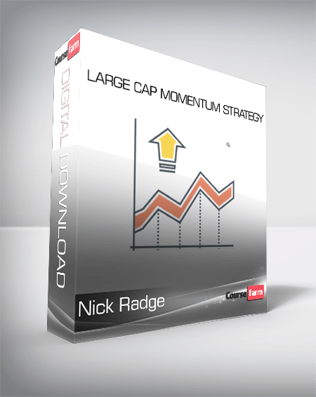 Nick Radge - LARGE CAP MOMENTUM STRATEGY