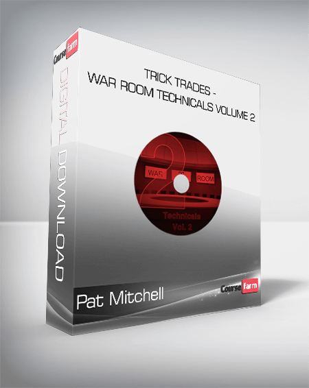 Pat Mitchell - Trick Trades - War Room Technicals Volume 2