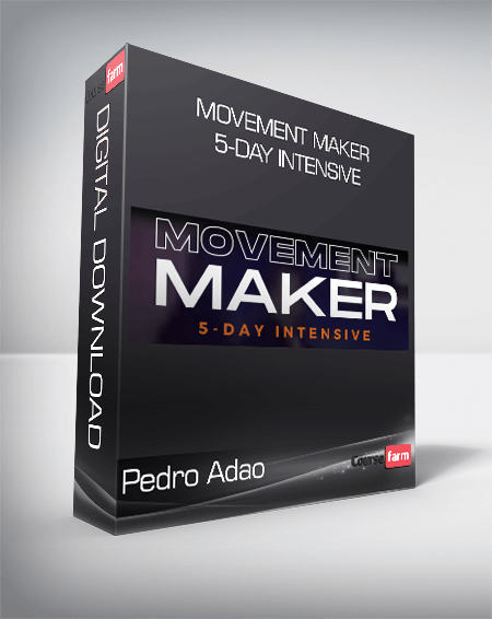 Pedro Adao - Movement Maker 5-Day Intensive