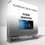 Perry Marshall - Scorecard Sales Funnels