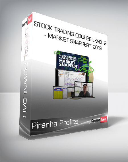 Piranha Profits - Stock Trading Course Level 2 - Market Snapper™ 2019