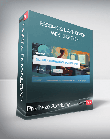 Pixelhaze Academy - Become Square Space Web Designer