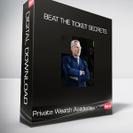 Private Wealth Academy - Beat The Ticket Secrets