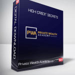 Private Wealth Academy - High Credit Secrets