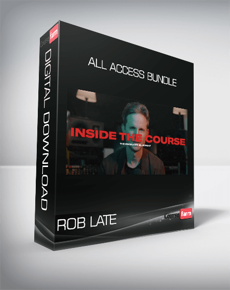 ROB LATE - ALL ACCESS BUNDLE