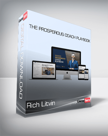 Rich Litvin - The Prosperous Coach Playbook